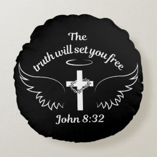 De waarheid zal je bevrijden John 8:32 Rond Kussen