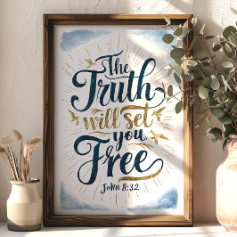 De Waarheid Zal U Vrijmaken Johannes 8:32 Kunst Poster