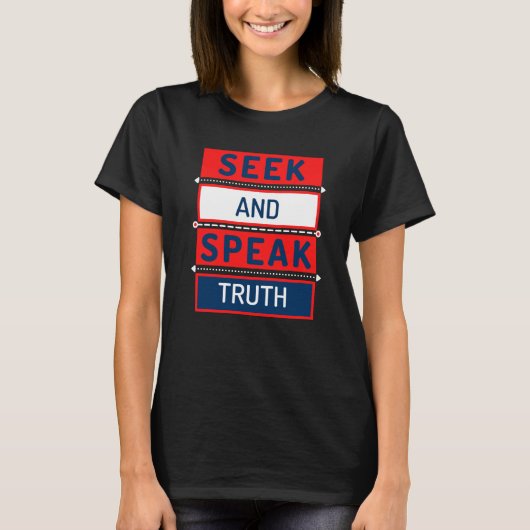 De waarheid zoeken en spreken t-shirt (Voorkant)