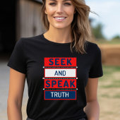 De waarheid zoeken en spreken t-shirt