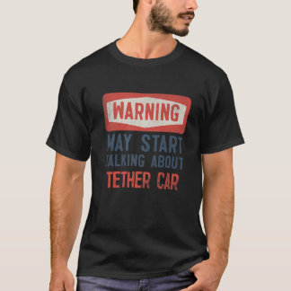 De waarschuwing kan beginnen over de auto van de T T-shirt