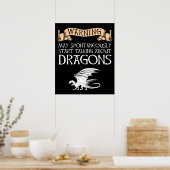 De waarschuwing kan beginnen over Dragons te sprek Poster (Keuken)