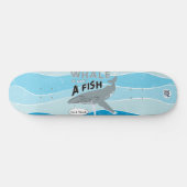 De walvis is geen vis persoonlijk skateboard (Horizontaal)