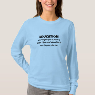 De Ware Betekenis van Onderwijs Onderwijs Naast Di T-shirt