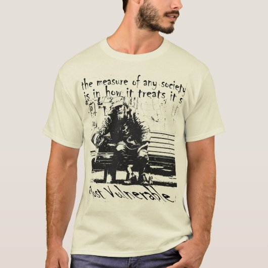 De ware maatstaf van elke samenleving t-shirt (Voorkant)