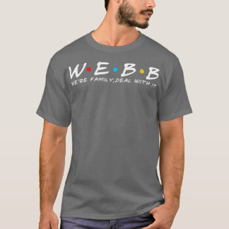 De Webb Familie Webb Achternaam Webb Achternaam T-shirt