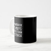 De Wederopstanding Is Groter Dan De Terugslag Koffiemok (Voorkant links)