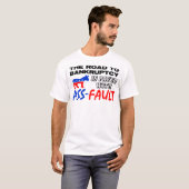 De weg naar het faillissement! t-shirt (Voorkant volledig)