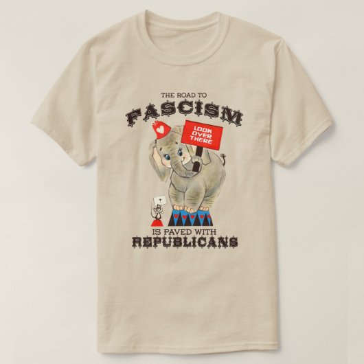 De weg naar het fascisme is geplaveid met de Repub T-shirt (Design voorkant)