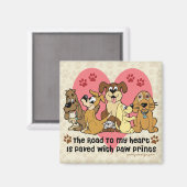 De weg naar mijn harthond schildert afdrukken magneet (Voorkant / Achterkant)