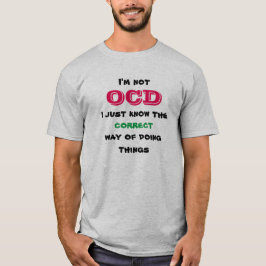 De weg OCD T-shirt