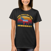 DE WEG VAN DE DEMOCRAAT T-SHIRT (Voorkant)