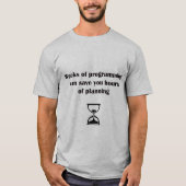 De weken van programmering kunnen uren van plannin t-shirt (Voorkant)