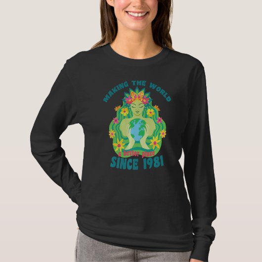 de wereld beter doen functioneren sinds 1981 t-shirt (Voorkant)