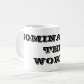 De wereld domineren koffiemok (Voorkant links)