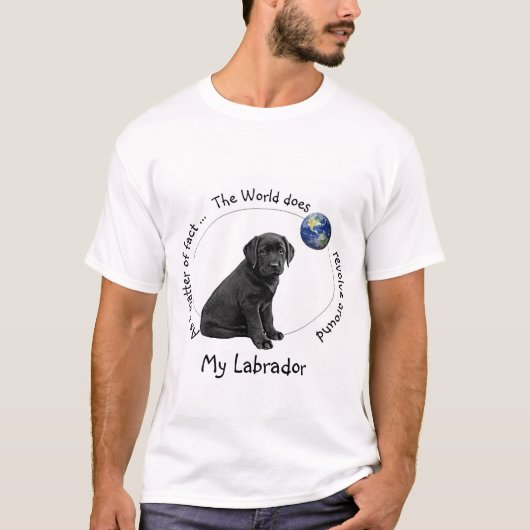 De wereld draait om Mijn Labrador T-shirt (Voorkant)