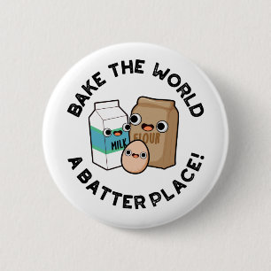 De wereld een slag om een grappige manier van bake ronde button 5,7 cm
