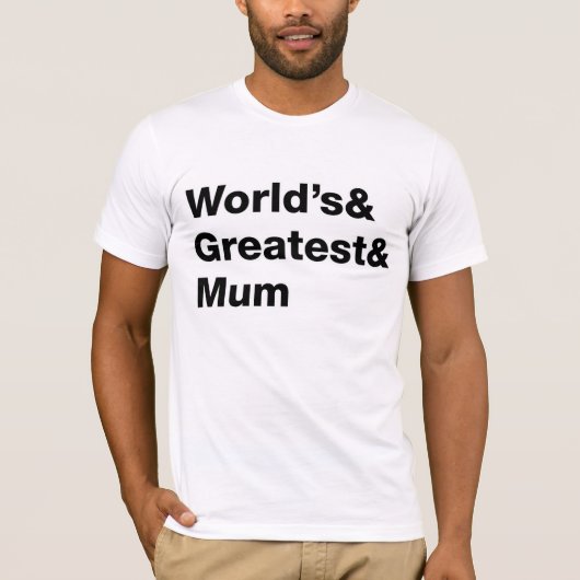 De wereld en het grootst en de moeder t-shirt (Voorkant)