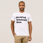 De wereld en het grootst en de moeder t-shirt (Voorkant volledig)