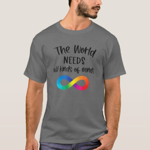 De Wereld Heeft Alle Soorten Geesten Nodig Autisme T-shirt