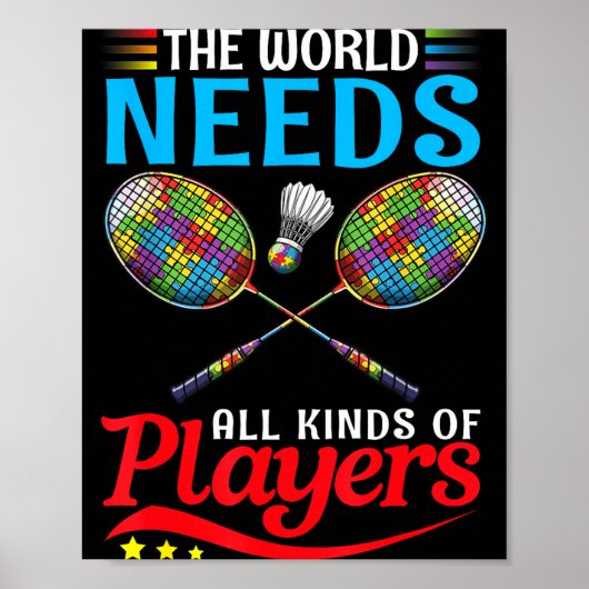 De Wereld Heeft Alle Soorten Spelers Badminton Aut Poster (Voorkant)