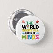 De wereld heeft allerlei geesten nodig ronde button 5,7 cm (Voorkant /achterkant)