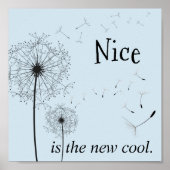 De wereld heeft een beetje Nice nodig (Poster) Poster (Voorkant)