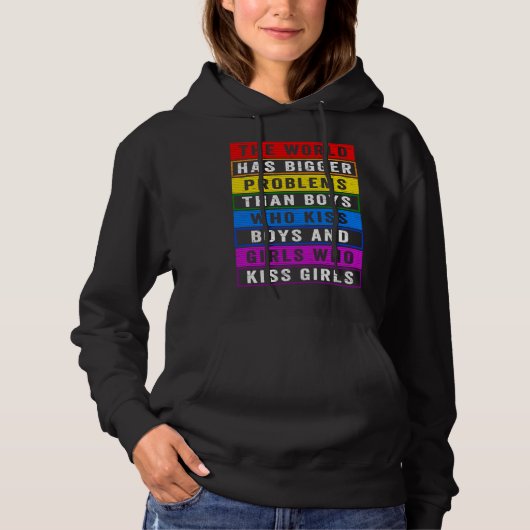 De Wereld Heeft Grotere Problemen Dan Homo Lesbisc Hoodie (Voorkant)