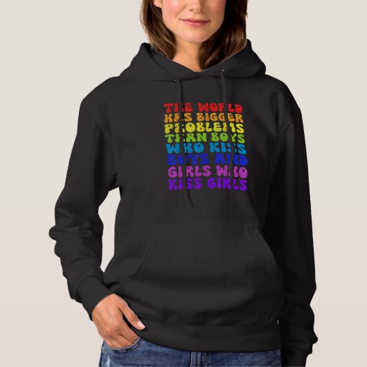 De wereld heeft grotere problemen dan homo lesbisc hoodie (Voorkant)