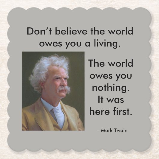 De wereld heeft je niets te danken kartonnen onderzetters (Voorkant)