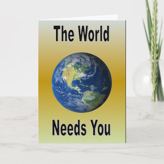 De wereld heeft je nodig kaart (Voorkant)
