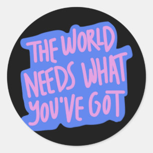 De wereld heeft jou nodig 1 ronde sticker