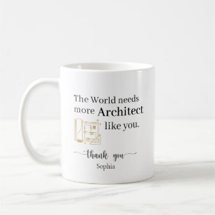 De Wereld Heeft Meer Architecten Zoals Jij Nodig A Koffiemok