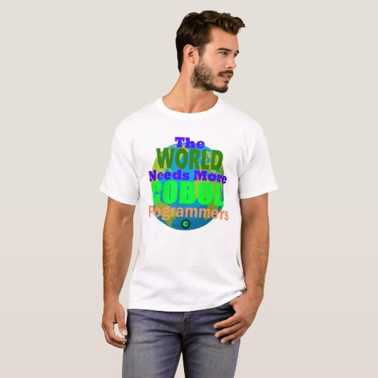 De wereld heeft meer Cobol programmeurs nodig T-shirt (Voorkant volledig)