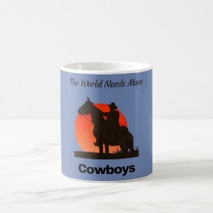 De wereld heeft meer cowboys nodig koffiemok
