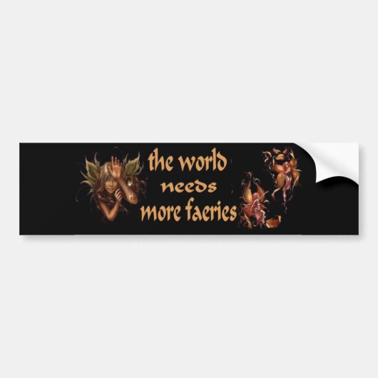 De wereld heeft meer faeries nodig bumpersticker (Voorkant)