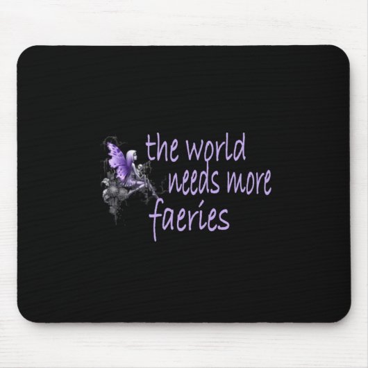 De wereld heeft meer faeries nodig muismat (Voorkant)