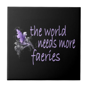 De wereld heeft meer faeries nodig tegeltje