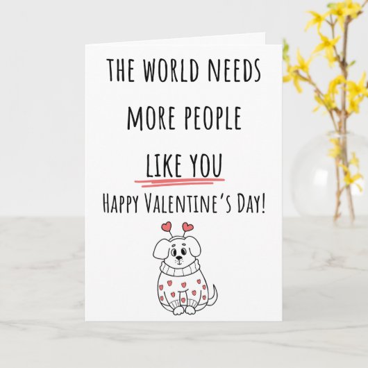 De Wereld Heeft Meer Mensen Nodig Valentijnsdag Vo Kaart (Gele Bloem)