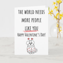De Wereld Heeft Meer Mensen Nodig Valentijnsdag Vo Kaart