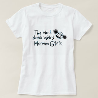 "De wereld heeft vreemde moslimmeisjes nodig" T-shirt