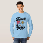 De wereld is beter met jou erin t-shirt (Voorkant volledig)