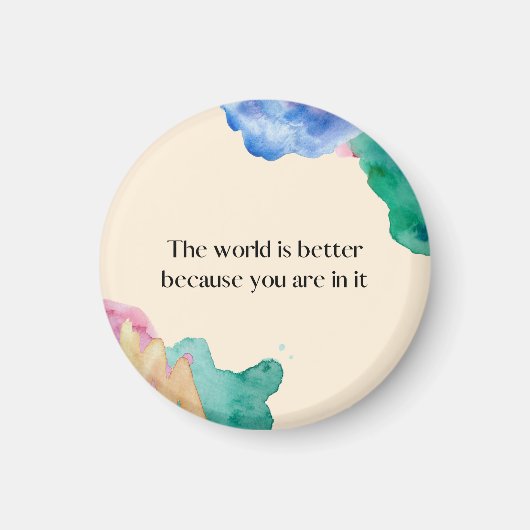 De wereld is beter omdat jij er bent magneet (Voorkant)