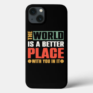 De wereld is een betere plek met jou erin Case-Mate iPhone case