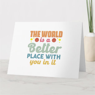 De wereld is een betere plek met jou erin kaart