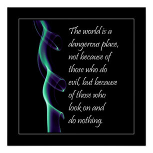 De wereld is een gevaarlijke plek perfect poster