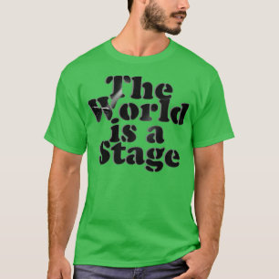 De wereld is een podium t-shirt