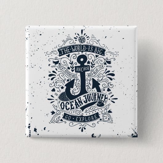 De wereld is groot - ga verkennen vierkante button 5,1 cm (Voorkant)