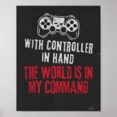De wereld is in My Command Gaming Theme Poster (Voorkant)