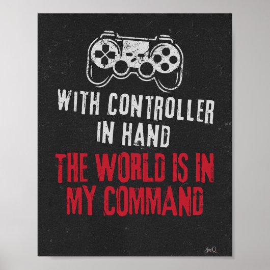 De wereld is in My Command Gaming Theme Poster (Voorkant)